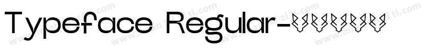 Typeface Regular字体转换